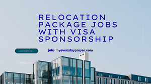 Relocation Package Jobs With Visa Sponsorship