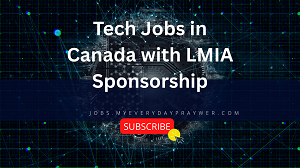 Tech Jobs in Canada with LMIA Sponsorship