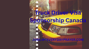Truck Driver Visa Sponsorship Canada
